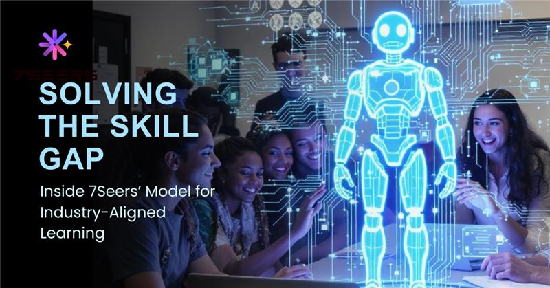 Read more about the article Bridging the Gap – How 7Seers is Empowering Students for Industry-Ready Careers? 